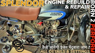 Hero Splendor Engine Repair Work | Engine Restoration | Born 2 Perform