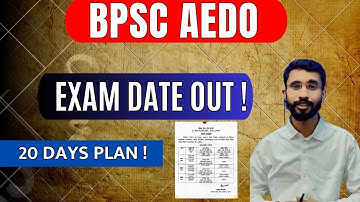 BPSC AEDO 2025 Big Update 🚨 | Exam Calendar + Admit Card | Last 20 Days Study Plan