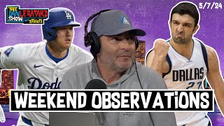 Weekend Observations | 5/7/24 | The Dan Le Batard Show with Stugotz