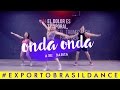 ONDA ONDA Coreografia Exporto Brasil Dance