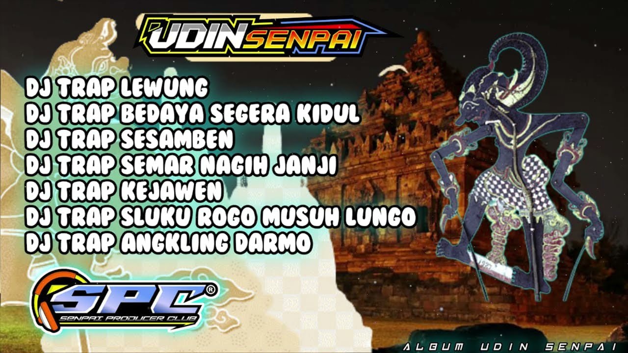DJ GAMELAN JAWA  FULL ALBUM X STYLE JARANAN || BY DJ UDIN SENPAI || trap gamelan slow basss ...!!!!