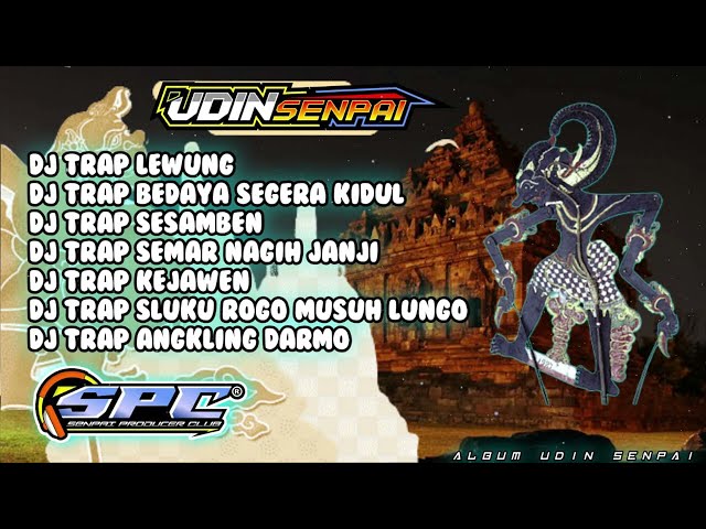 DJ GAMELAN JAWA  FULL ALBUM X STYLE JARANAN || BY DJ UDIN SENPAI || trap gamelan slow basss ...!!!! class=