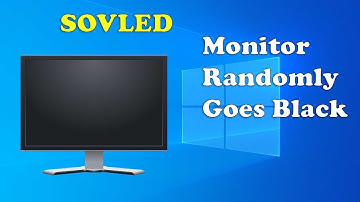 [Solved] Monitor Randomly Goes Black | Windows 10 Randomly Black Screen Error Fixed