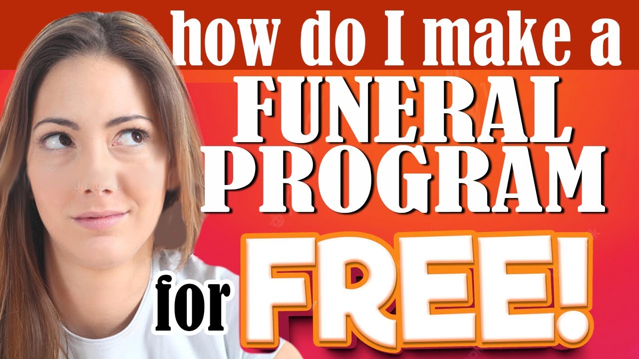 How Can I Make A Funeral Program For Free