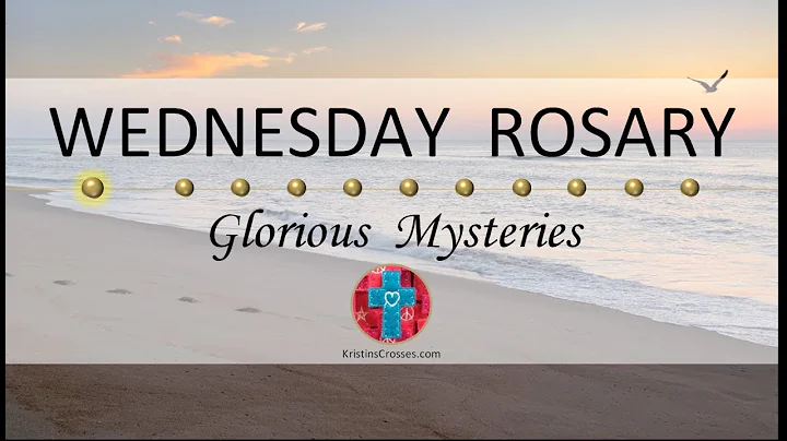 Wednesday Rosary  Glorious Mysteries of the Rosary  Footprints in the Sand at Sunrise