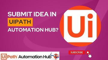 How to Submit Idea in UiPath Automation Hub | UiPath Automation Hub
