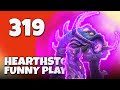 Hearthstone Funny Plays 319