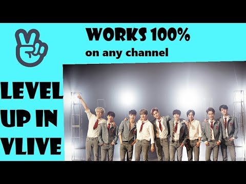 LEVEL UP FASTER IN VLIVE [WORKS 100%]