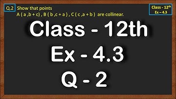 Class 12 Ex 4.3 Q2 Math | Determinants | Q2 Ex 4.3 Class 12 Math | Ex 4.3 Q2 Class 12 Math