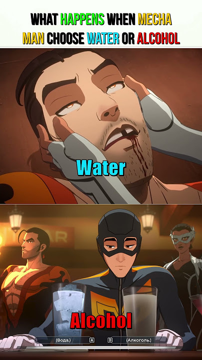 What Happens When Mecha Man Choose Water Or Alcohol - Dispatch