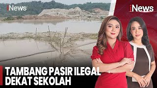 Viral! Tambang Pasir Raksasa di Belakang Sekolah SMAN 1 Cimarga |iNews Sore (22/10)