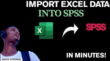 Import Excel Data into SPSS in Minutes!  Quick Tutorial