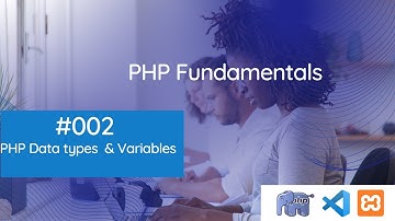 PHP Fundamentals : PHP Extensions, Data Types, Variables, Concatenation & PHP Coding Challenge 1.0