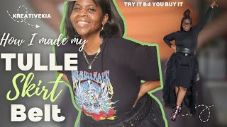 How I made my Tulle Skirt as a belt | Tulle Skirt Diy