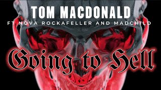 Video voorbeeld van "Tom MacDonald, MadChild Ft. Nova Rockafeller - Going to Hell | Showroom Partners Entertainment"