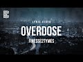 Finesse2Tymes Overdose Lyrics