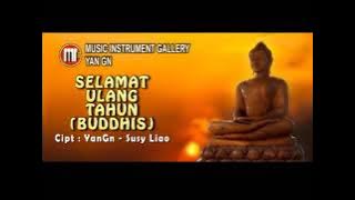 SELAMAT ULANG TAHUN (BUDDHIS)