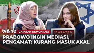Debat dengan KSP soal Niat RI Mediasi Iran dan Israel, Dina: Ini Sudah Garis Merah yang Dilanggar