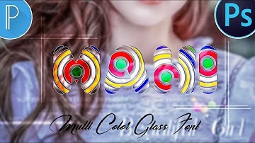 New Multicolor Fancy Glass Font 2020 in Ps Touch