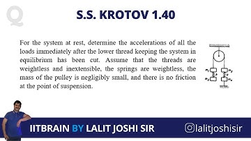 S.S. Krotov Problem 1.40 | Spring mass system | JEE Advanced Olympiad | by Lalit Joshi Sir