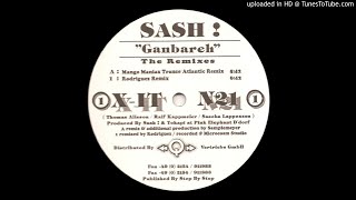 Sash - Ganbareh (Rodriguez Remix)
