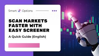 Scan markets faster with Easy Screener (English)
