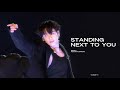 251031 BTS JUNGKOOK FOCUS 직캠 STANDING NEXT TO YOU FANCAM 