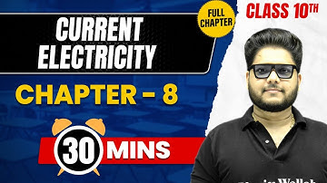 CURRENT ELECTRICITY in 30 Mins | Complete Chapter Mind  Map | Class 10 ICSE PHYSICS