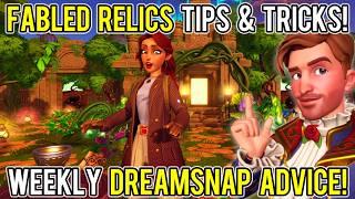Weekly Dreamsnap Tips | Fabled Relics | Disney Dreamlight Valley
