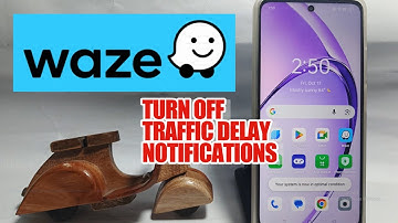 How To Turn Off Traffic Delay Notifications On Waze App