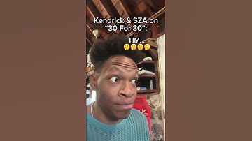 Thumbnail of Kendrick & SZA on “30 For 30” #relatable #kendricklamar #sza #30for30