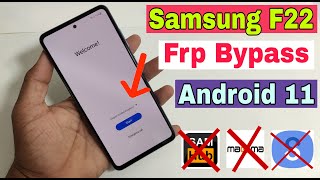 Samsung F22 Frp Bypass Android 11 | Samsung SM-E225F Google Account Bypass | No Smart Switch |