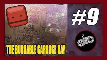 Industrial Waste | The Burnable Garbage Day Gameplay Walkthrough Part 9