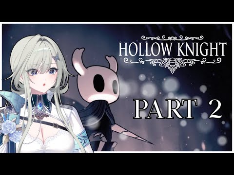 【HOLLOW KNIGHT】Cutting our way through Greenpath!【Part 2】 video thumb