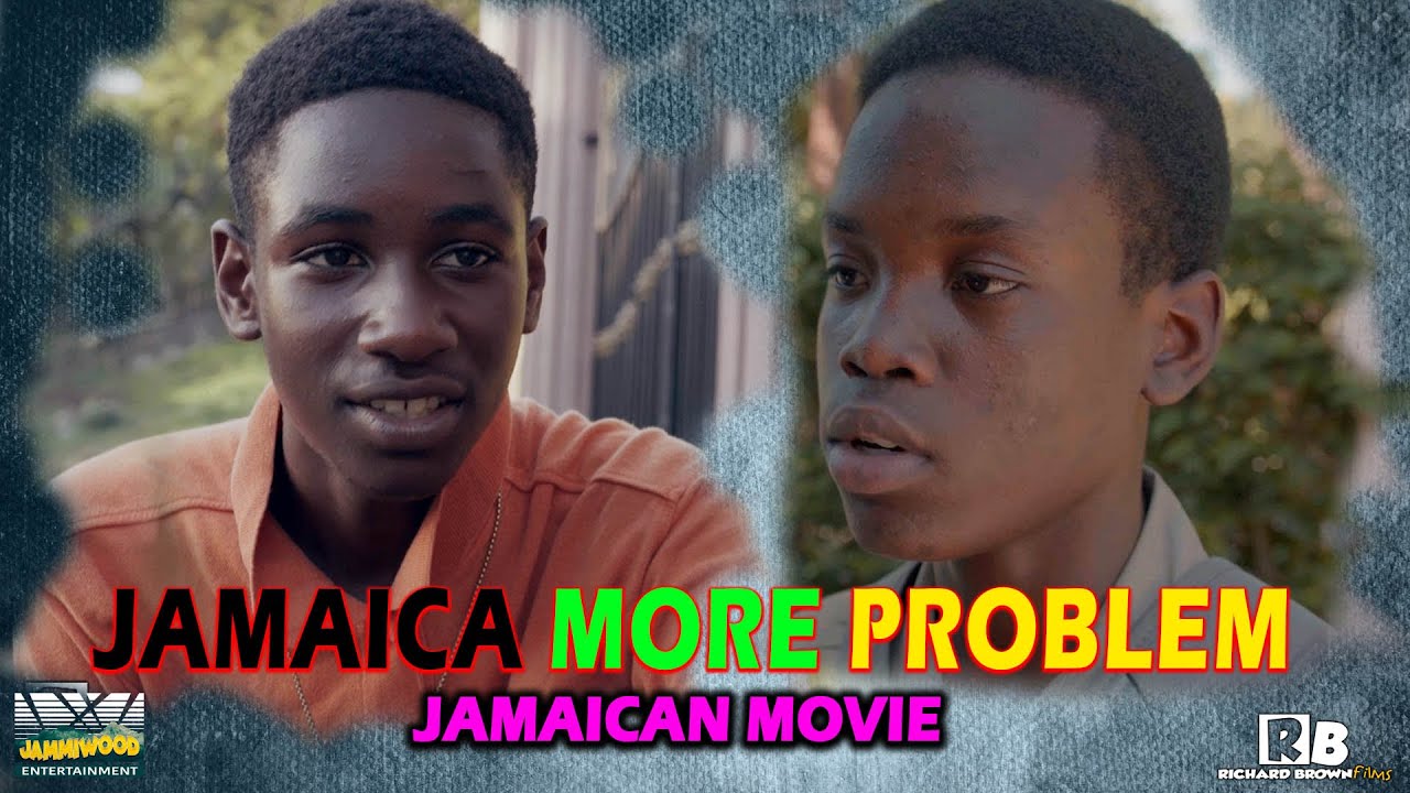 JAMAICA MORE PROBLEM FULL JAMAICAN MOVIE YouTube