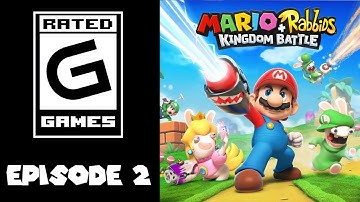 Mario + Rabbids Kingdom Battle - Episode 2 (No Commentary Walkthrough)