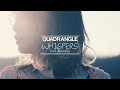 QUADRANGLE "WHISPERS feat. KANASTA" (Official Music Video)