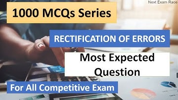 Rectification of Errors  | MCQ for Competitive Exam |Accounting| JKSSB| StateBoard |