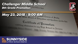 Challenger Middle School - 8th Grade Promotion - 2018
