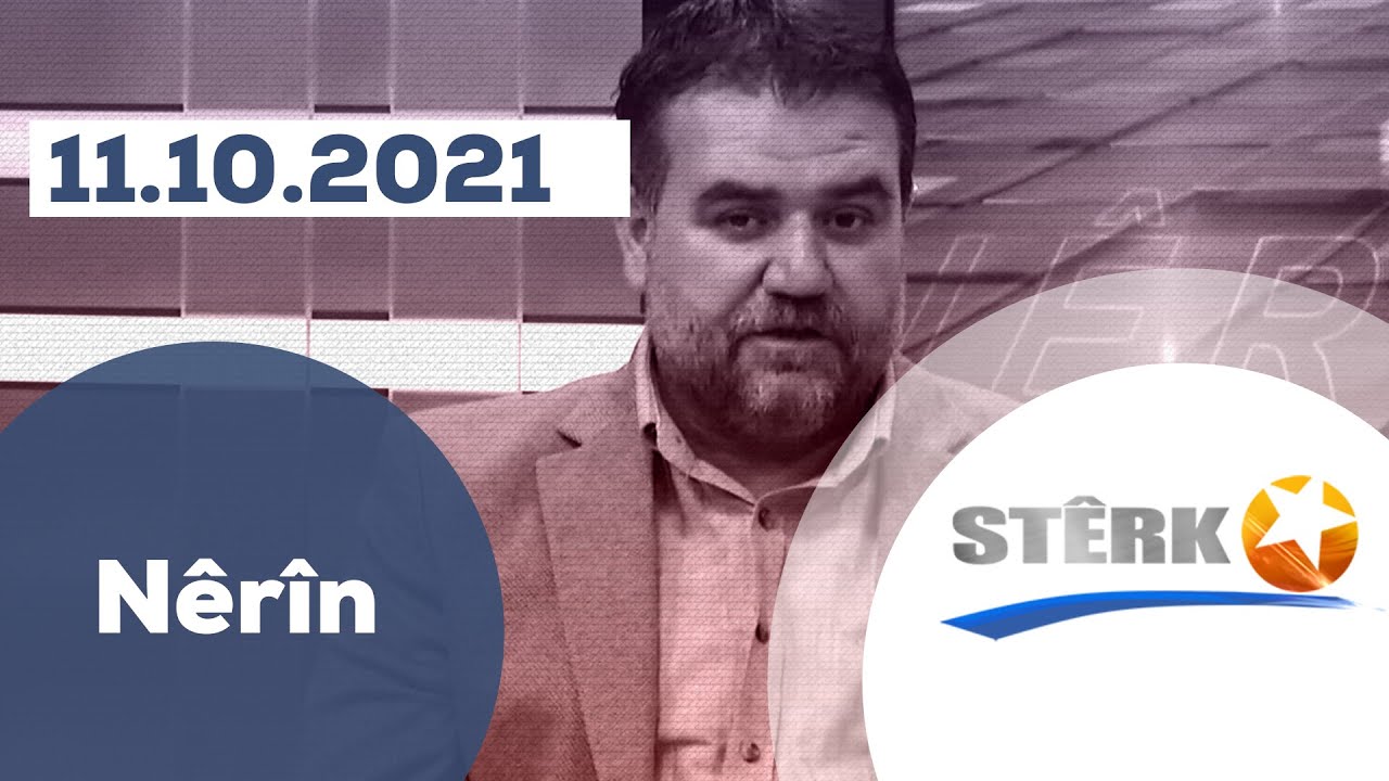 Nêrîn - 11.10.2021