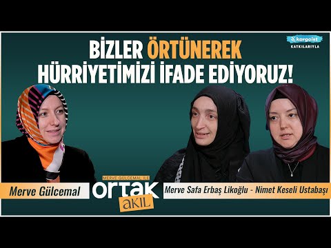 Tesettür Her Müslümana Farzdır Nokta! | Ortak Akıl | Merve Safa Erbaş Likoğlu-Nimet Keseli Ustabaşı