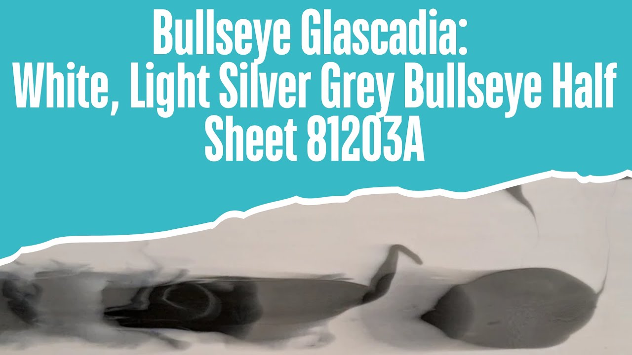 Bullseye Glascadia White, Light Silver Grey Bullseye Half Sheet 81203A