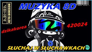 ReTo / Borixon - 420024 8D - MUZYKA 8D / 8D MUSIC 🎧