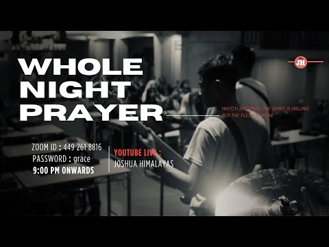 23rd January 2026 Whole Night Prayer LIVE 