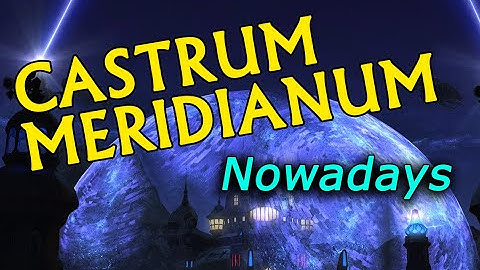 FFXIV Castrum Meridianum Nowadays (Outdated 8-man)