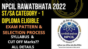 NPCIL RAWATBHATA ||ST/SA CAT 1 SELECTION PROCESS||MUST WATCH BEFORE EXAM||CUT OFF&PAPER ANALYSIS#ece