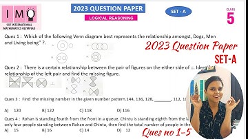 IMO 2023 Class 5 Question Paper SET A- Ques No 1-5 | Class 5 Math Olympiad Question Paper
