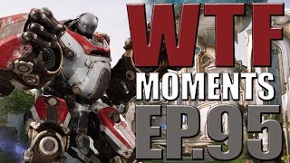 Paragon - WTF Moments - Ep.95