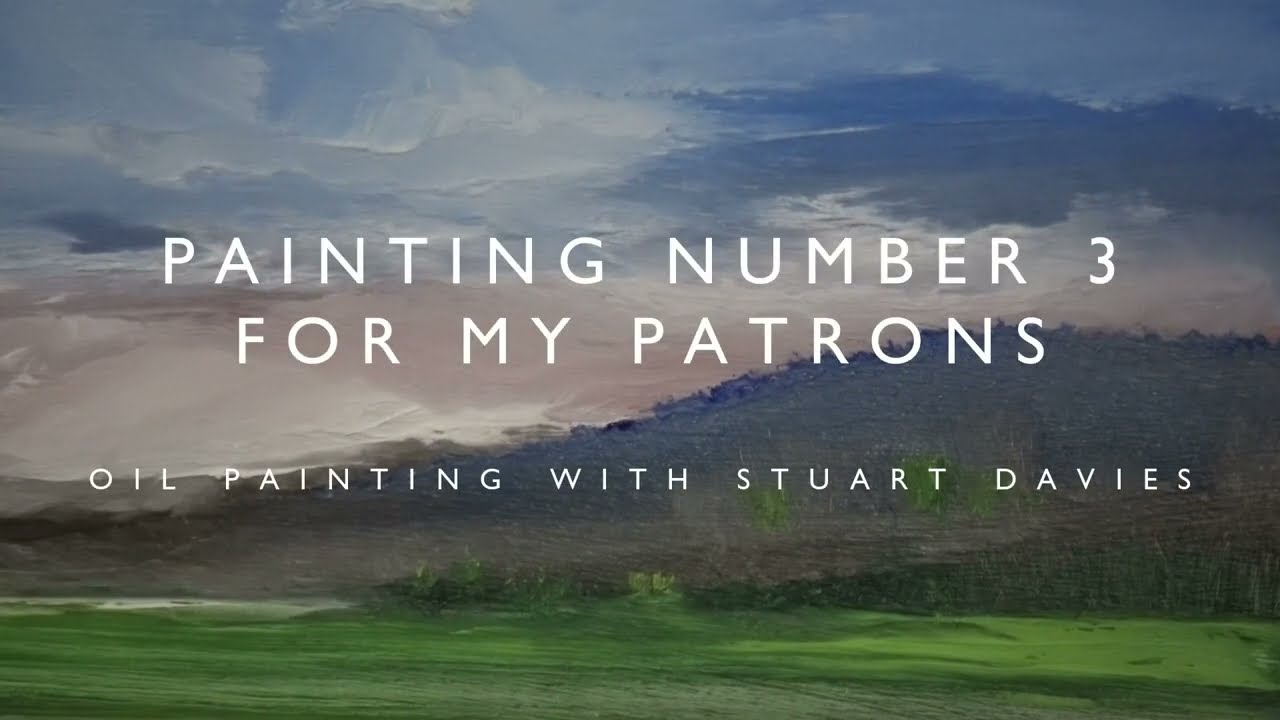 Free Painting Number 3 For My Patrons   Oil Painting with Stuart Davies