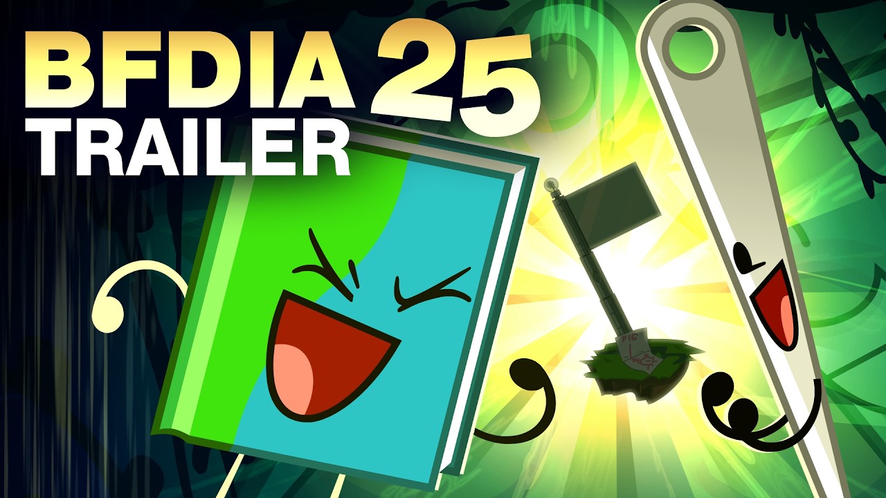 BFDIA 25 TRAILER — TICKETS AVAILABLE NOW!